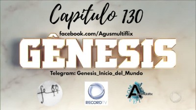 GENESIS (SUB ESP) CAPITULO 130