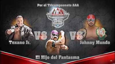 Johnny Mundo Vs El Hijo del Fantasma Vs El Texano Jr. - Tables, Ladders & Chairs Match - Tricampeonato de AAA - Triplemanía 25