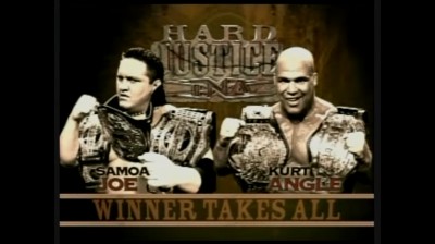 Kurt Angle Vs Samoa Joe - Winner Takes All - Impact Wrestling Hard Justice 2007
