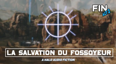 (Fin Alternative 2) Mission 42.  (Série "La Salvation Du Fossoyeur".)