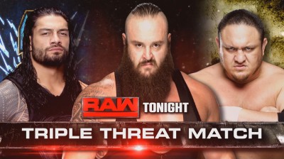 Roman Reigns Vs Braun Strowman Vs Samoa Joe - RAW 31/07/2017