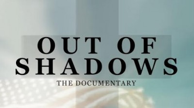 Out of Shadows - Official Documentary