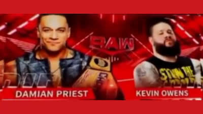 DAMIAN PRIEST VS KEVIN OWENS - RAW 17 DE ENERO DE 2022