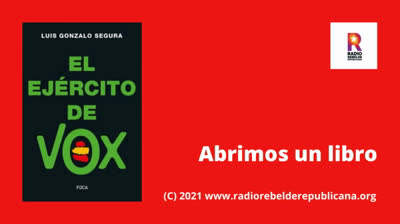 El ejército de VOX (Luis Gonzalo Segura)