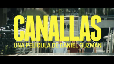 Tráiler de la película española “Canallas”