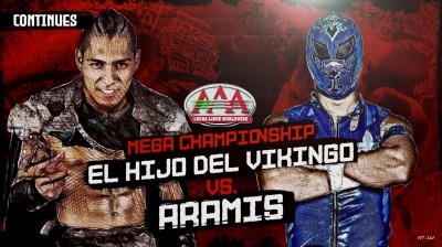 El Hijo del Vikingo Vs Aramis - Megacampeonato de AAA - MLW Azteca 27/01/2022