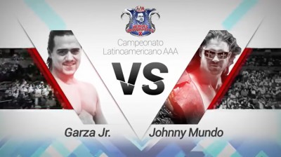 Johnny Mundo Vs Garza Jr. - Campeonato Latinoamericano de AAA - Héroes Inmortales 10