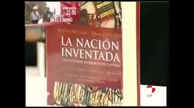 LA NACION INVENTADA. UNA HISTORIA DIFERENTE DE CASTILLA (Ignacio y Arsenio Escolar)