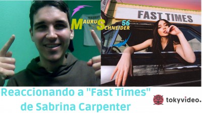 REACCIONANDO a "FAST TIMES" de SABRINA CARPENTER