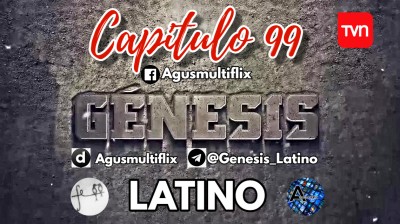 GENESIS (LAT) CAPITULO 99