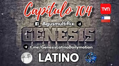GENESIS (LAT) CAPITULO 104