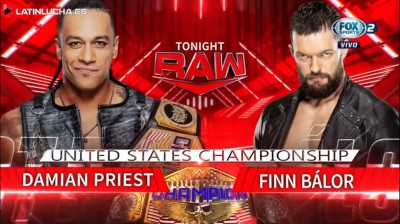 Damian Priest Vs Finn Bálor - Campeonato de los Estados Unidos - RAW 28/02/2022