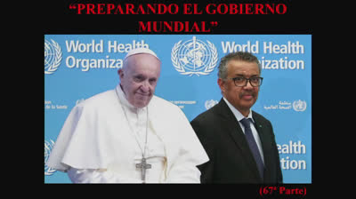 67 - Preparando el gobierno mundial