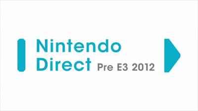 Nintendo Direct - Pre E3 2012