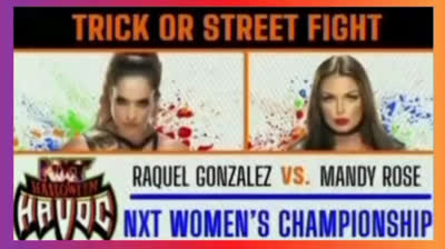 RAQUEL GONZALES VS MANDY ROSE - NXT HALLOWEN HAVOC 2021