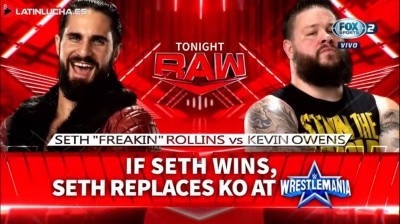 Seth "Freakin" Rollins Vs Kevin Owens - RAW 14/03/2022
