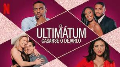 Tráiler del reality de Netflix “El ultimátum: Casarse o dejarlo”