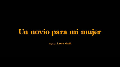Tráiler de “Un novio para mi mujer”