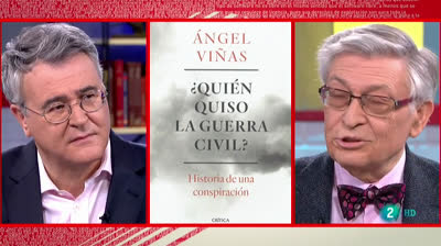 ¿Quién quiso la Guerra Civil?. Historia de una conspiración (Ángel Viñas). La aventura del saber