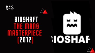 Bioshaft The Mans Masterpiece