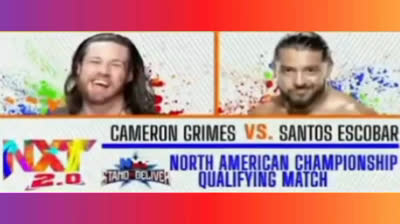 CAMERON GRIMES VS SANTOS ESCOBAR - NXT 15 DE MARZO DE 2022